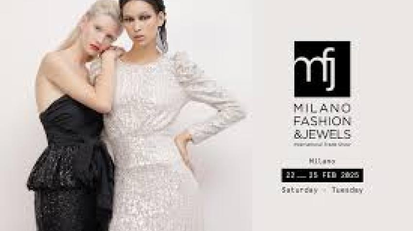  MILANO FASHION & JEWELS 2025: Διεθνής Έκθεση Μόδας & Κοσμήματος (Μιλάνο, 20-23 Σεπτεμβρίου 2025) - Ελληνική συμμετοχή