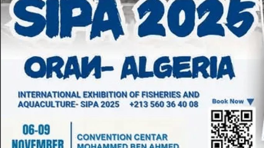 ΑΛΓΕΡΙΑ: 10η Διεθνής Έκθεση Αλιείας και Ιχθυοκαλλιέργειας (SIPA 2025) στην Οράν