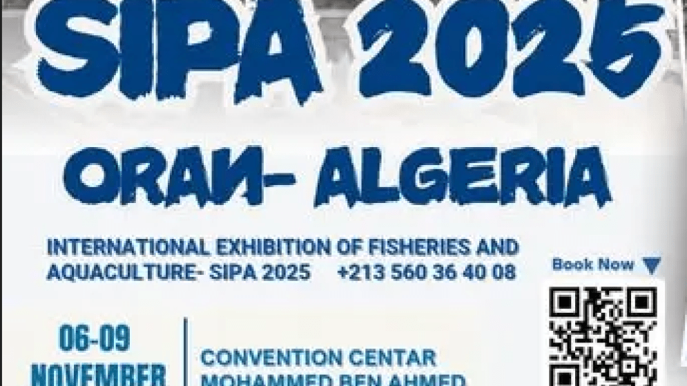 ΑΛΓΕΡΙΑ: 10η Διεθνής Έκθεση Αλιείας και Ιχθυοκαλλιέργειας (SIPA 2025) στην Οράν